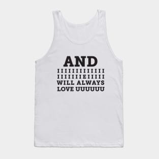 And I Tank Top